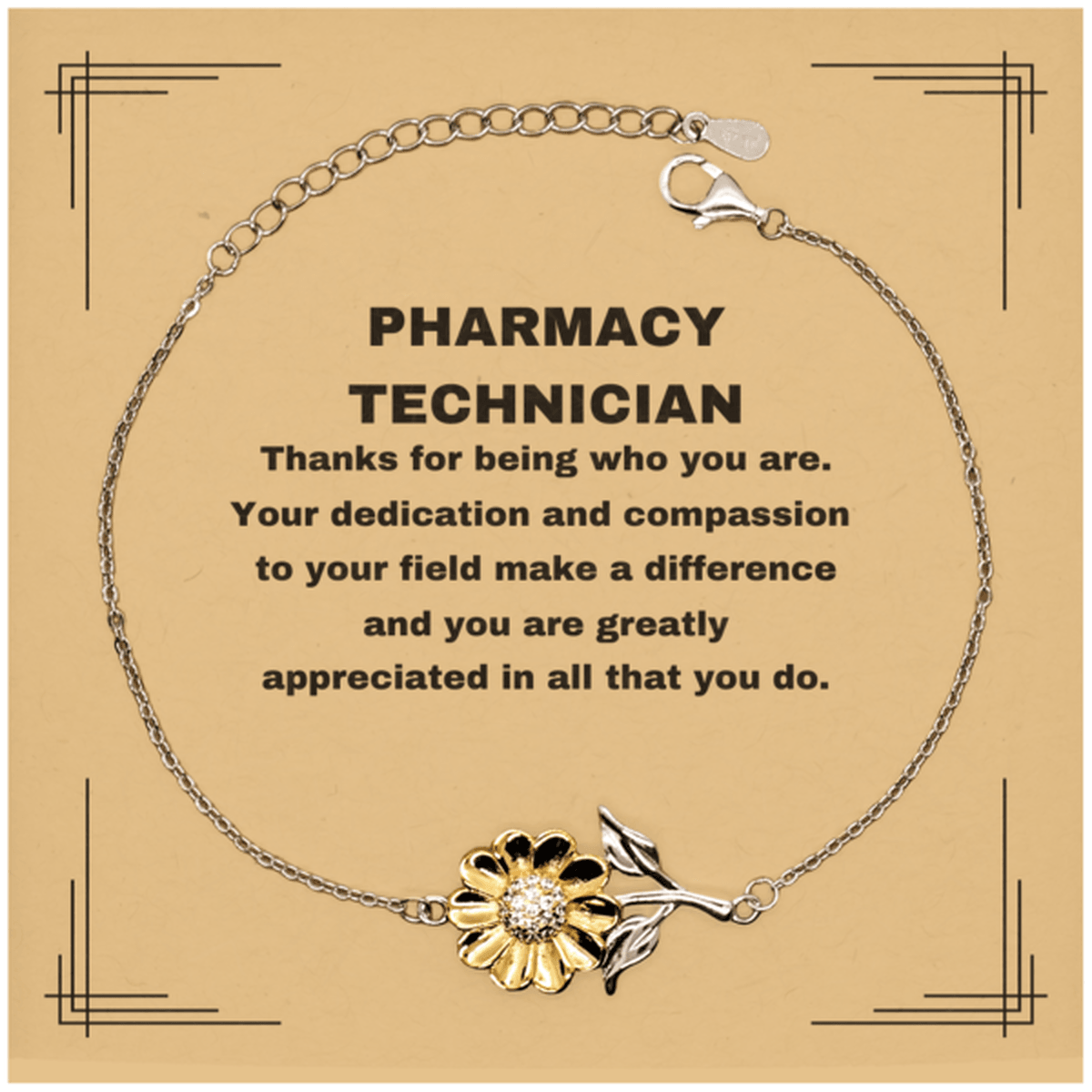 Pharmacy Technician Sunflower Bracelet - Thanks for being who you are - Birthday Christmas Jewelry Gifts Coworkers Colleague Boss - Mallard Moon Gift Shop