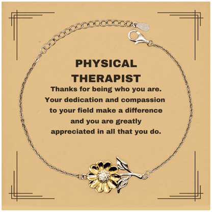 Physical Therapist Sunflower Bracelet - Thanks for being who you are - Birthday Christmas Jewelry Gifts Coworkers Colleague Boss - Mallard Moon Gift Shop