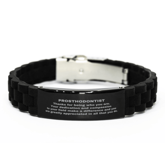 Prosthodontist Black Glidelock Clasp Engraved Bracelet - Thanks for being who you are - Birthday Christmas Jewelry Gifts Coworkers Colleague Boss - Mallard Moon Gift Shop