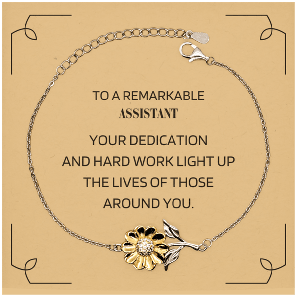 Remarkable Assistant Gifts, Your dedication and hard work, Inspirational Birthday Christmas Unique Sunflower Bracelet For Assistant, Coworkers, Men, Women, Friends - Mallard Moon Gift Shop