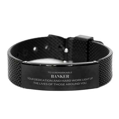 Remarkable Banker Gifts, Your dedication and hard work, Inspirational Birthday Christmas Unique Black Shark Mesh Bracelet For Banker, Coworkers, Men, Women, Friends - Mallard Moon Gift Shop