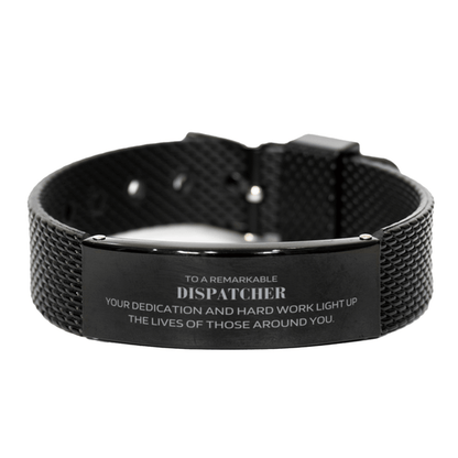 Remarkable Dispatcher Gifts, Your dedication and hard work, Inspirational Birthday Christmas Unique Black Shark Mesh Bracelet For Dispatcher, Coworkers, Men, Women, Friends - Mallard Moon Gift Shop