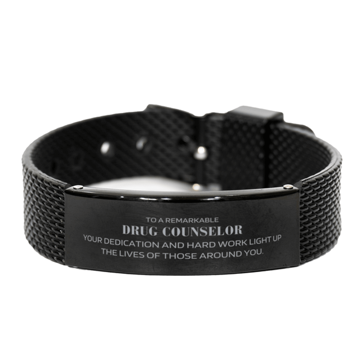 Remarkable Drug Counselor Gifts, Your dedication and hard work, Inspirational Birthday Christmas Unique Black Shark Mesh Bracelet For Drug Counselor, Coworkers, Men, Women, Friends - Mallard Moon Gift Shop