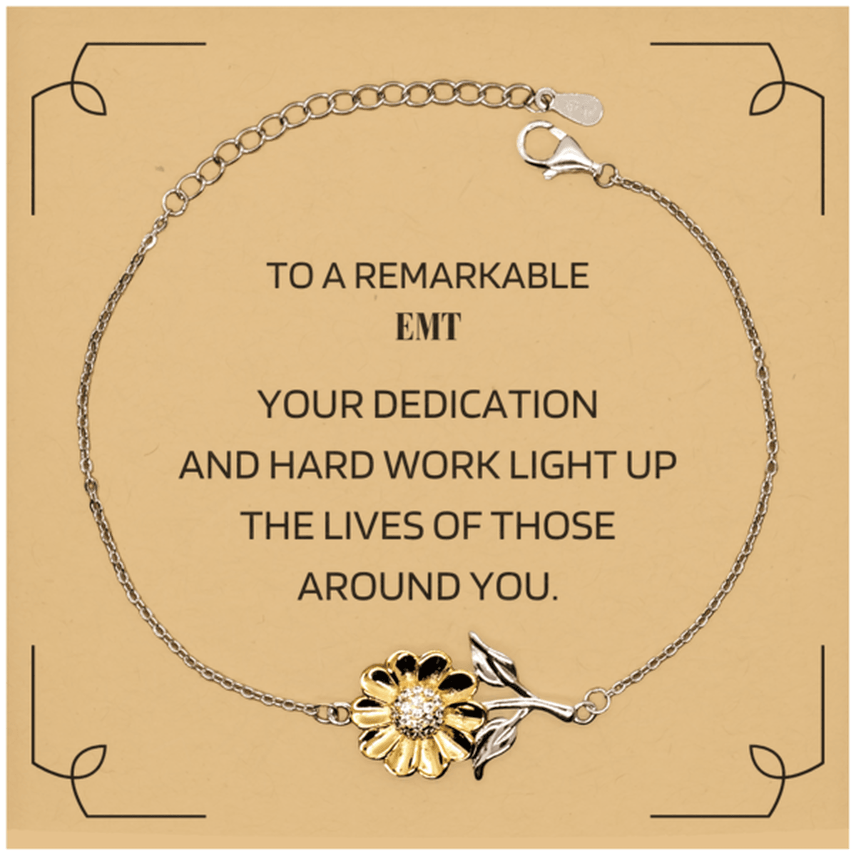 Remarkable EMT Gifts, Your dedication and hard work, Inspirational Birthday Christmas Unique Sunflower Bracelet For EMT, Coworkers, Men, Women, Friends - Mallard Moon Gift Shop