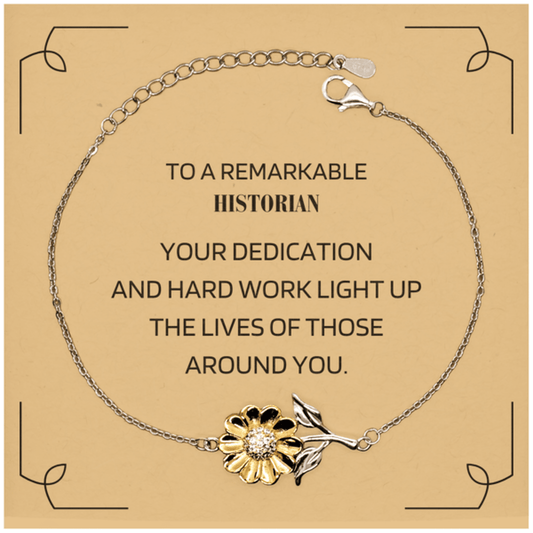 Remarkable Historian Gifts, Your dedication and hard work, Inspirational Birthday Christmas Unique Sunflower Bracelet For Historian, Coworkers, Men, Women, Friends - Mallard Moon Gift Shop