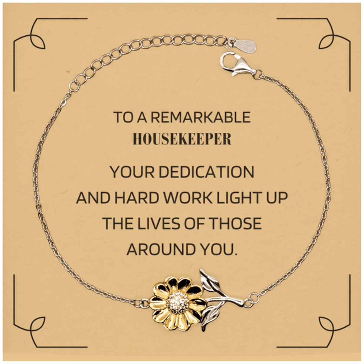 Remarkable Housekeeper Gifts, Your dedication and hard work, Inspirational Birthday Christmas Unique Sunflower Bracelet For Housekeeper, Coworkers, Men, Women, Friends - Mallard Moon Gift Shop