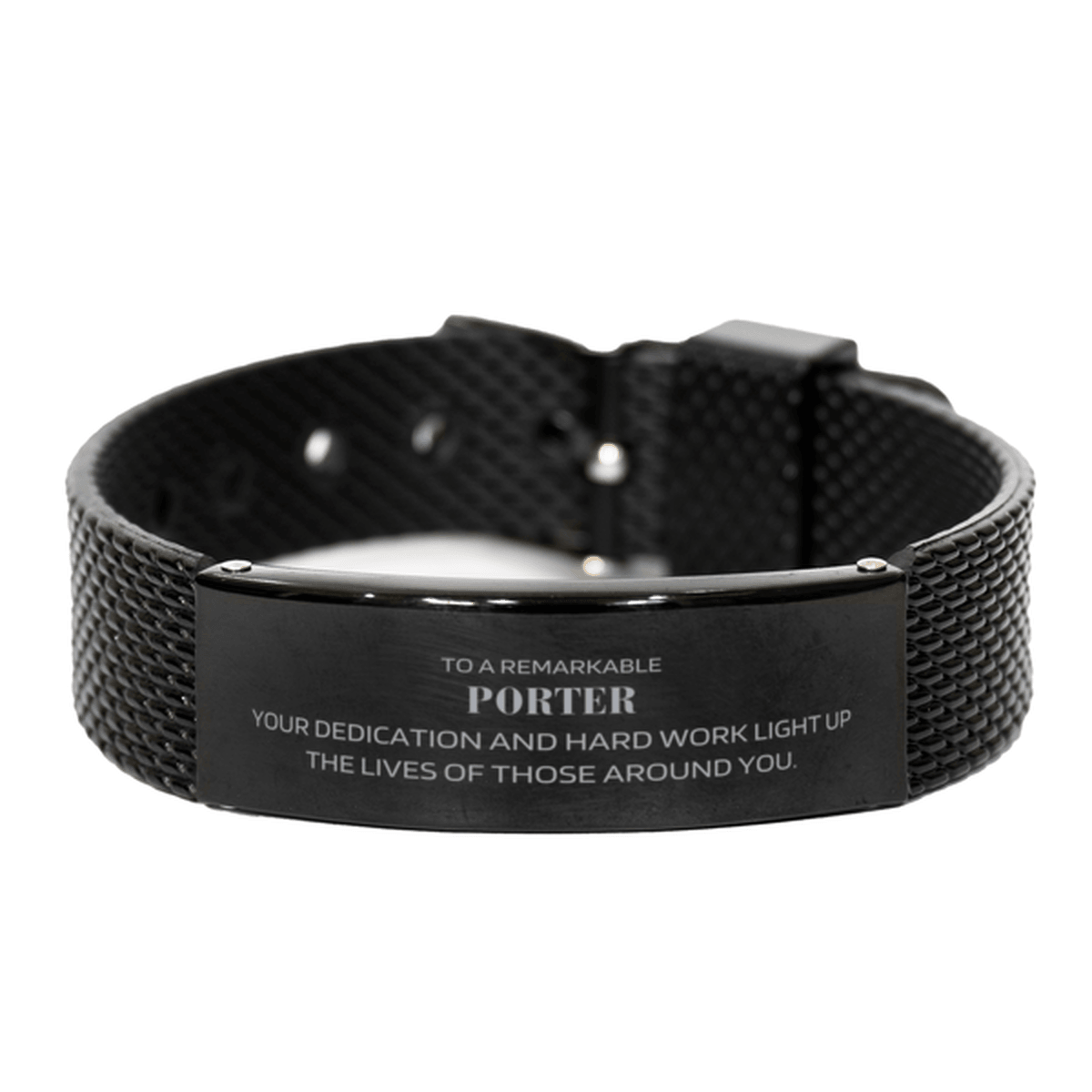 Remarkable Porter Gifts, Your dedication and hard work, Inspirational Birthday Christmas Unique Black Shark Mesh Bracelet For Porter, Coworkers, Men, Women, Friends - Mallard Moon Gift Shop