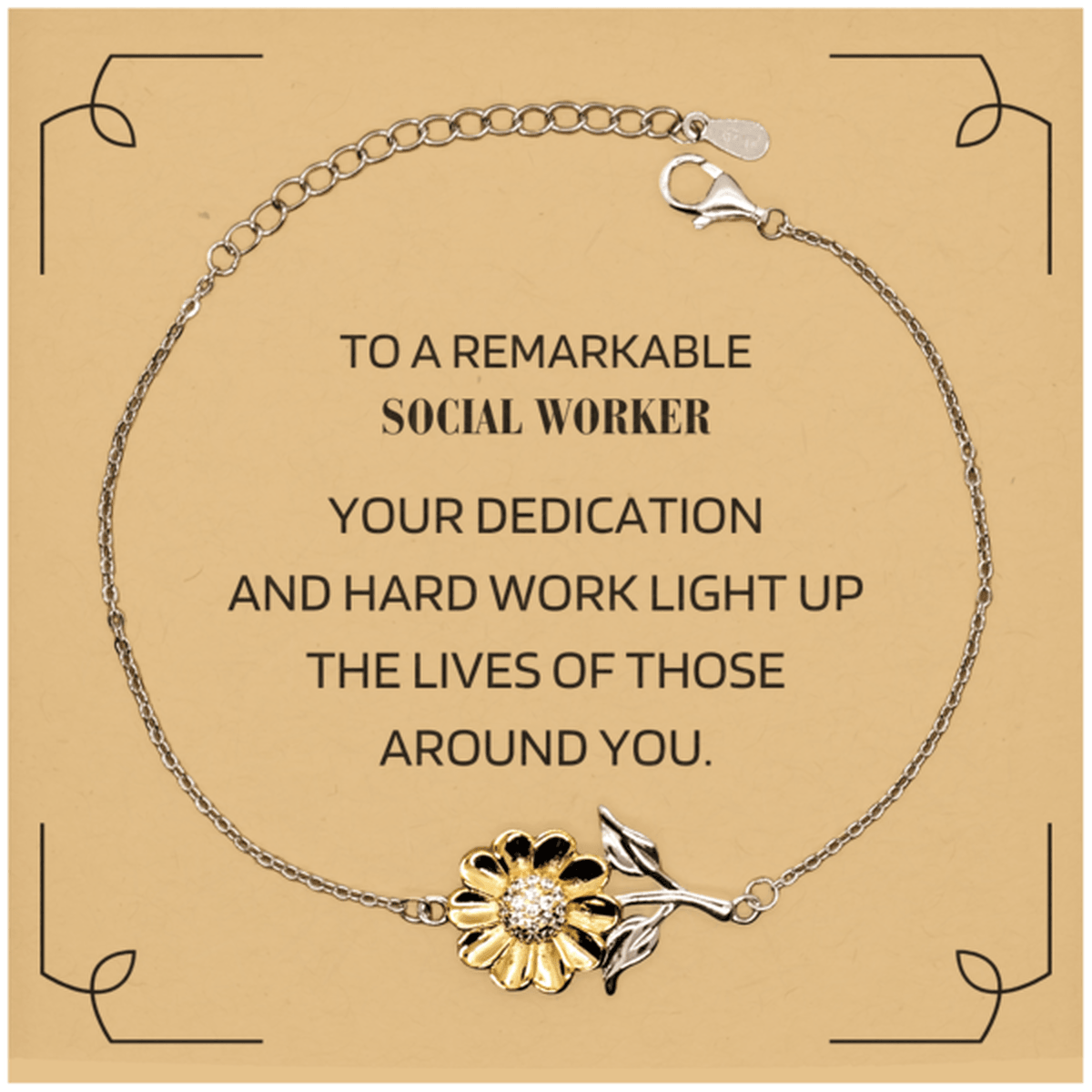 Remarkable Social Worker Gifts, Your dedication and hard work, Inspirational Birthday Christmas Unique Sunflower Bracelet For Social Worker, Coworkers, Men, Women, Friends - Mallard Moon Gift Shop