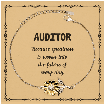 Sarcastic Auditor Sunflower Bracelet Gifts, Christmas Holiday Gifts for Auditor Birthday Message Card, Auditor: Because greatness is woven into the fabric of every day, Coworkers, Friends - Mallard Moon Gift Shop