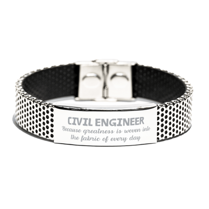 Sarcastic Civil Engineer Stainless Steel Bracelet Gifts, Christmas Holiday Gifts for Civil Engineer Birthday, Civil Engineer: Because greatness is woven into the fabric of every day, Coworkers, Friends - Mallard Moon Gift Shop