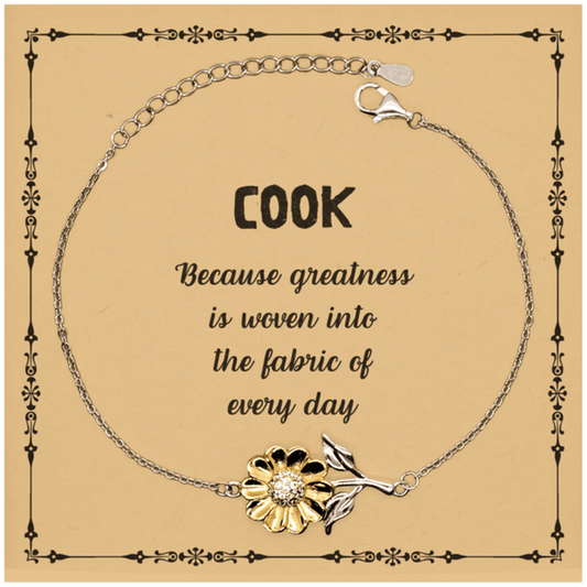 Sarcastic Cook Sunflower Bracelet Gifts, Christmas Holiday Gifts for Cook Birthday Message Card, Cook: Because greatness is woven into the fabric of every day, Coworkers, Friends - Mallard Moon Gift Shop