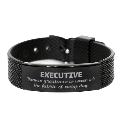 Sarcastic Executive Black Shark Mesh Bracelet Gifts, Christmas Holiday Gifts for Executive Birthday, Executive: Because greatness is woven into the fabric of every day, Coworkers, Friends - Mallard Moon Gift Shop
