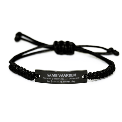 Sarcastic Game Warden Black Rope Bracelet Gifts, Christmas Holiday Gifts for Game Warden Birthday, Game Warden: Because greatness is woven into the fabric of every day, Coworkers, Friends - Mallard Moon Gift Shop