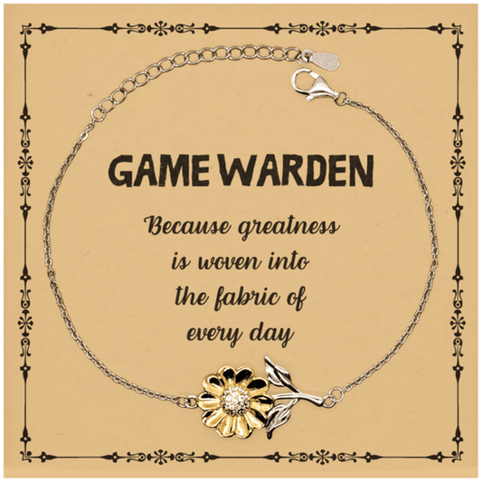 Sarcastic Game Warden Sunflower Bracelet Gifts, Christmas Holiday Gifts for Game Warden Birthday Message Card, Game Warden: Because greatness is woven into the fabric of every day, Coworkers, Friends - Mallard Moon Gift Shop