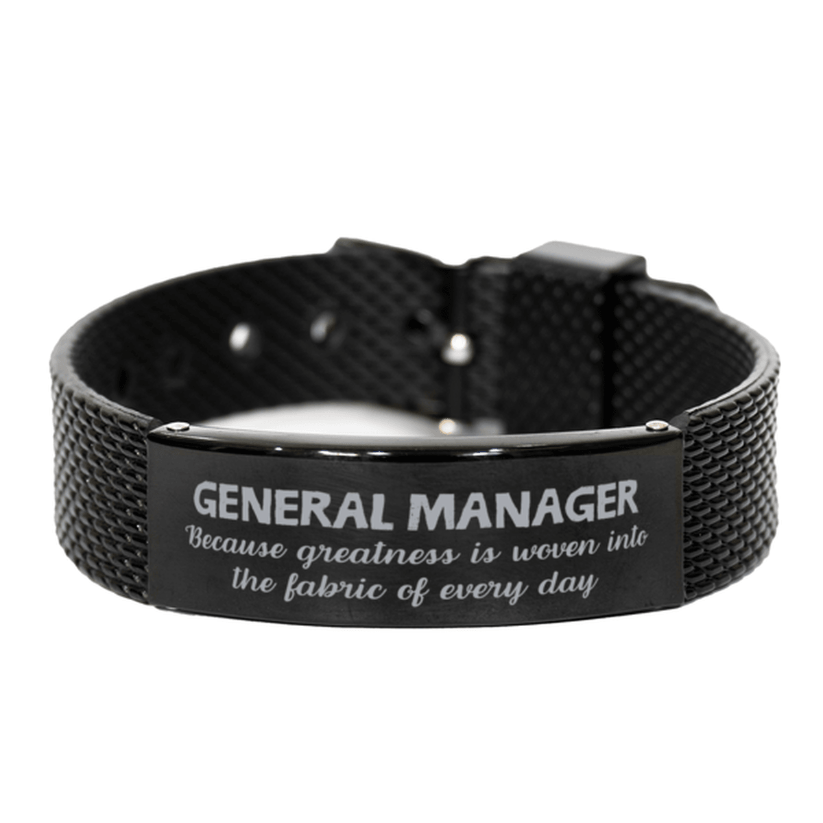 Sarcastic General Manager Black Shark Mesh Bracelet Gifts, Christmas Holiday Gifts for General Manager Birthday, General Manager: Because greatness is woven into the fabric of every day, Coworkers, Friends - Mallard Moon Gift Shop