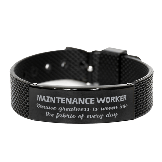 Sarcastic Maintenance Worker Black Shark Mesh Bracelet Gifts, Christmas Holiday Gifts for Maintenance Worker Birthday, Maintenance Worker: Because greatness is woven into the fabric of every day, Coworkers, Friends - Mallard Moon Gift Shop