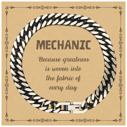 Sarcastic Mechanic Cuban Link Chain Bracelet Gifts, Christmas Holiday Gifts for Mechanic Birthday Message Card, Mechanic: Because greatness is woven into the fabric of every day, Coworkers, Friends - Mallard Moon Gift Shop
