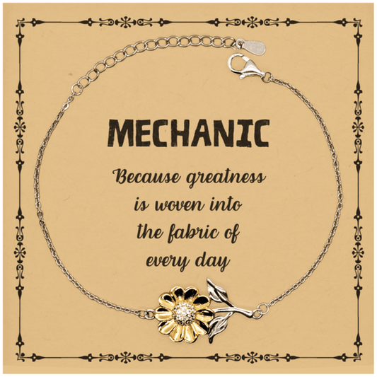 Sarcastic Mechanic Sunflower Bracelet Gifts, Christmas Holiday Gifts for Mechanic Birthday Message Card, Mechanic: Because greatness is woven into the fabric of every day, Coworkers, Friends - Mallard Moon Gift Shop