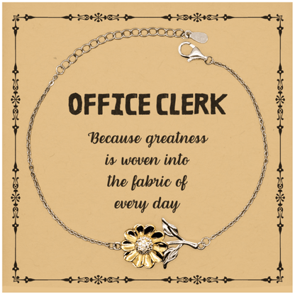 Sarcastic Office Clerk Sunflower Bracelet Gifts, Christmas Holiday Gifts for Office Clerk Birthday Message Card, Office Clerk: Because greatness is woven into the fabric of every day, Coworkers, Friends - Mallard Moon Gift Shop