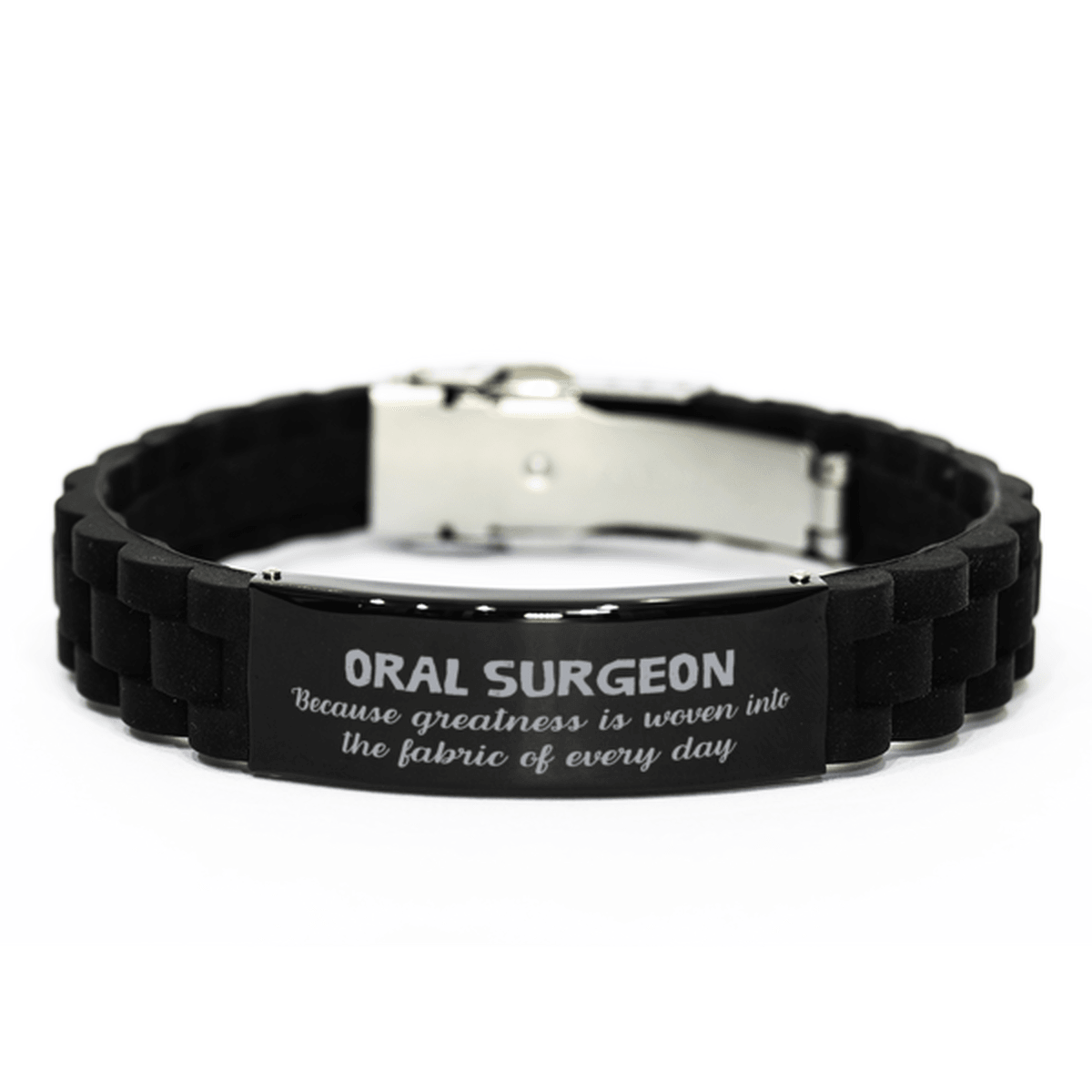 Sarcastic Oral Surgeon Black Glidelock Clasp Bracelet Gifts, Christmas Holiday Gifts for Oral Surgeon Birthday, Oral Surgeon: Because greatness is woven into the fabric of every day, Coworkers, Friends - Mallard Moon Gift Shop