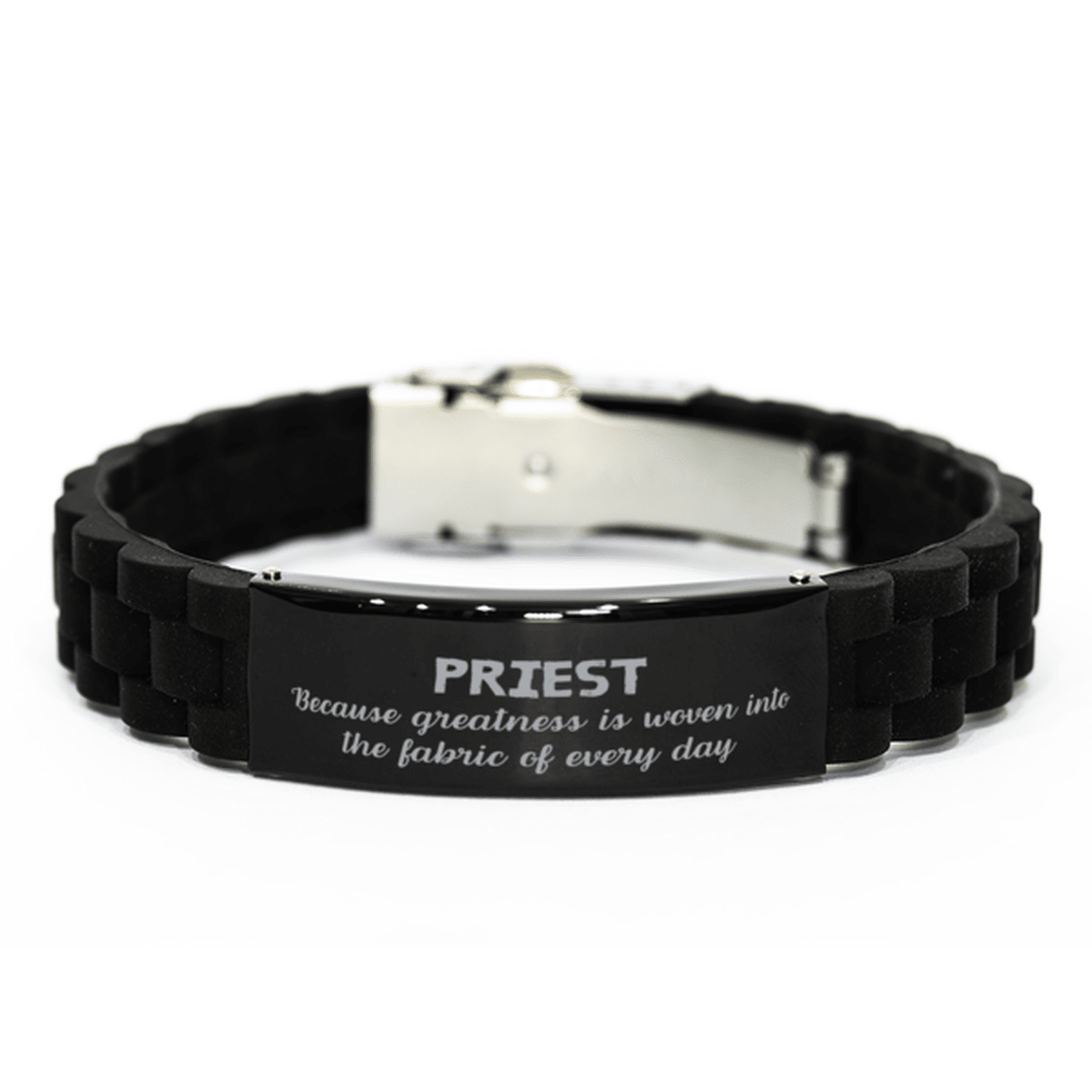 Sarcastic Priest Black Glidelock Clasp Bracelet Gifts, Christmas Holiday Gifts for Priest Birthday, Priest: Because greatness is woven into the fabric of every day, Coworkers, Friends - Mallard Moon Gift Shop