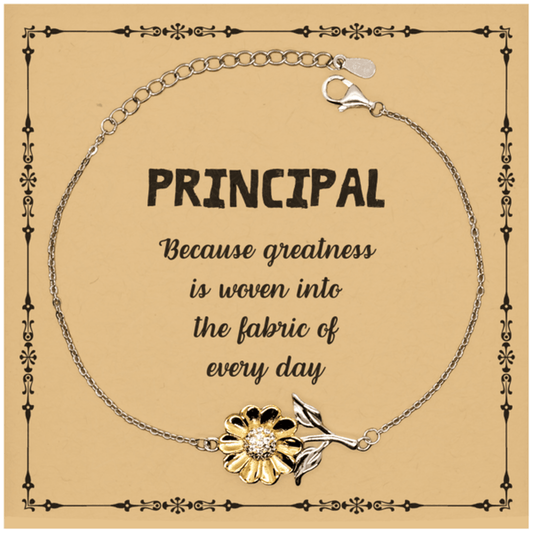 Sarcastic Principal Sunflower Bracelet Gifts, Christmas Holiday Gifts for Principal Birthday Message Card, Principal: Because greatness is woven into the fabric of every day, Coworkers, Friends - Mallard Moon Gift Shop