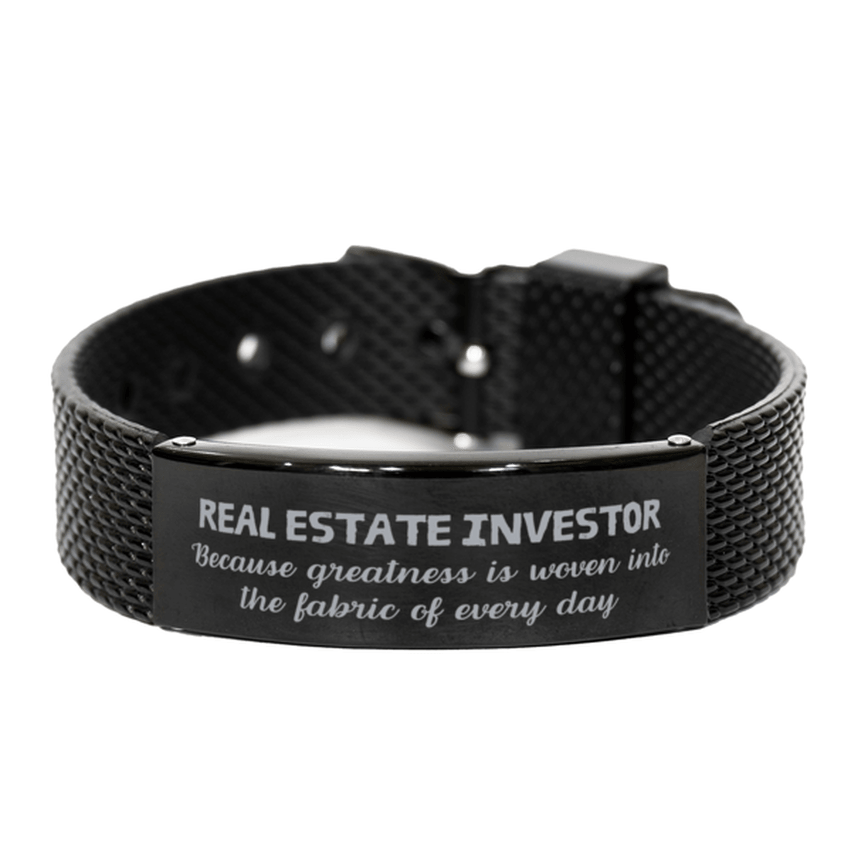 Sarcastic Real Estate Investor Black Shark Mesh Bracelet Gifts, Christmas Holiday Gifts for Real Estate Investor Birthday, Real Estate Investor: Because greatness is woven into the fabric of every day, Coworkers, Friends - Mallard Moon Gift Shop