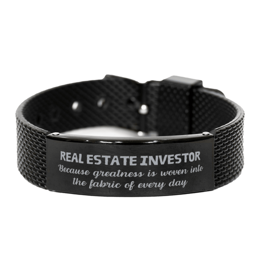 Sarcastic Real Estate Investor Black Shark Mesh Bracelet Gifts, Christmas Holiday Gifts for Real Estate Investor Birthday, Real Estate Investor: Because greatness is woven into the fabric of every day, Coworkers, Friends - Mallard Moon Gift Shop