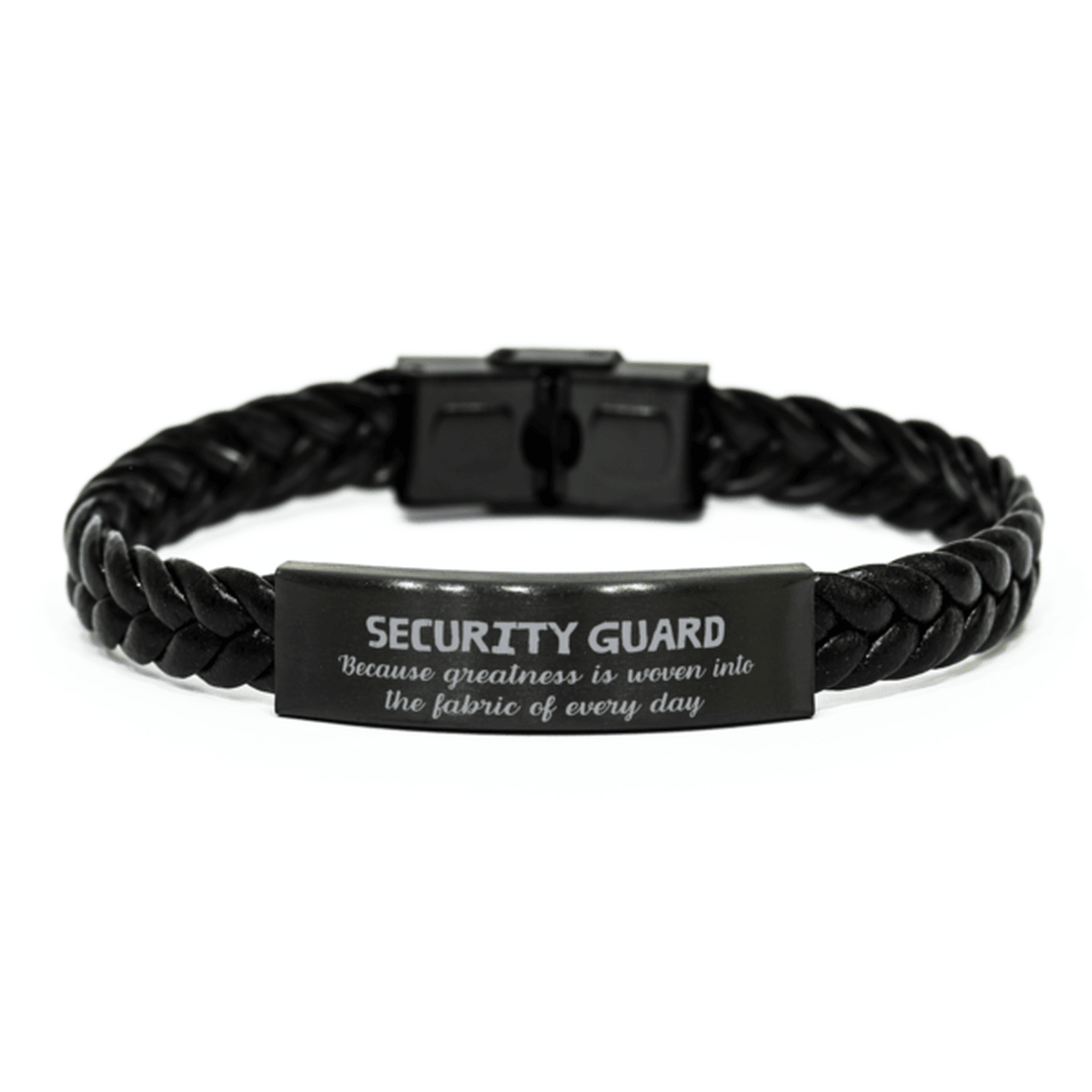 Sarcastic Security Guard Braided Leather Bracelet Gifts, Christmas Holiday Gifts for Security Guard Birthday, Security Guard: Because greatness is woven into the fabric of every day, Coworkers, Friends - Mallard Moon Gift Shop
