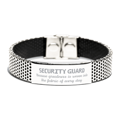 Sarcastic Security Guard Stainless Steel Bracelet Gifts, Christmas Holiday Gifts for Security Guard Birthday, Security Guard: Because greatness is woven into the fabric of every day, Coworkers, Friends - Mallard Moon Gift Shop
