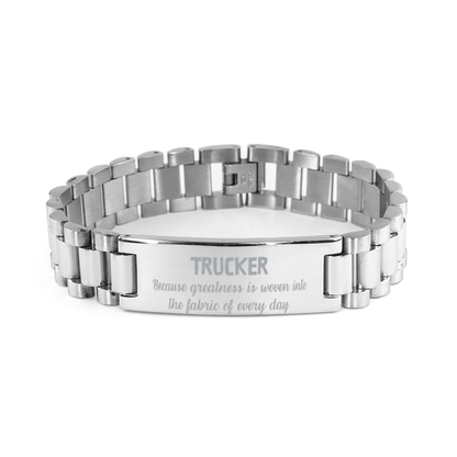 Sarcastic Trucker Ladder Stainless Steel Bracelet Gifts, Christmas Holiday Gifts for Trucker Birthday, Trucker: Because greatness is woven into the fabric of every day, Coworkers, Friends - Mallard Moon Gift Shop