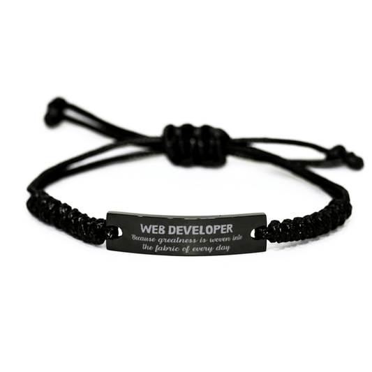 Sarcastic Web Developer Black Rope Bracelet Gifts, Christmas Holiday Gifts for Web Developer Birthday, Web Developer: Because greatness is woven into the fabric of every day, Coworkers, Friends - Mallard Moon Gift Shop