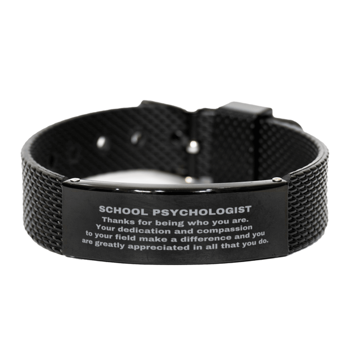 School Psychologist Black Shark Mesh Stainless Steel Engraved Bracelet - Thanks for being who you are - Birthday Christmas Jewelry Gifts Coworkers Colleague Boss - Mallard Moon Gift Shop