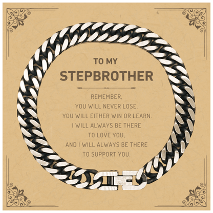 Stepbrother Gifts, To My Stepbrother Remember, you will never lose. You will either WIN or LEARN, Keepsake Cuban Link Chain Bracelet For Stepbrother Card, Birthday Christmas Gifts Ideas For Stepbrother X-mas Gifts - Mallard Moon Gift Shop