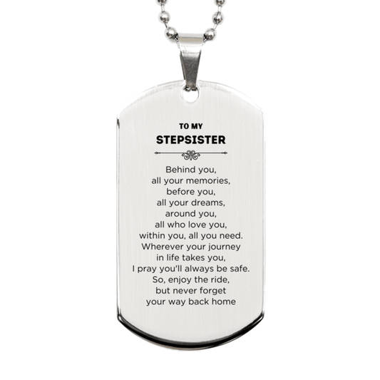 Stepsister Silver Dog Tag Necklace Birthday Christmas Unique Gifts Behind you, all your memories, before you, all your dreams - Mallard Moon Gift Shop