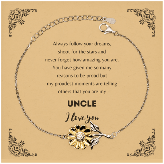 Sunflower Bracelet for Uncle Present, Uncle Always follow your dreams, never forget how amazing you are, Uncle Birthday Christmas Gifts Jewelry for Girls Boys Teen Men Women - Mallard Moon Gift Shop