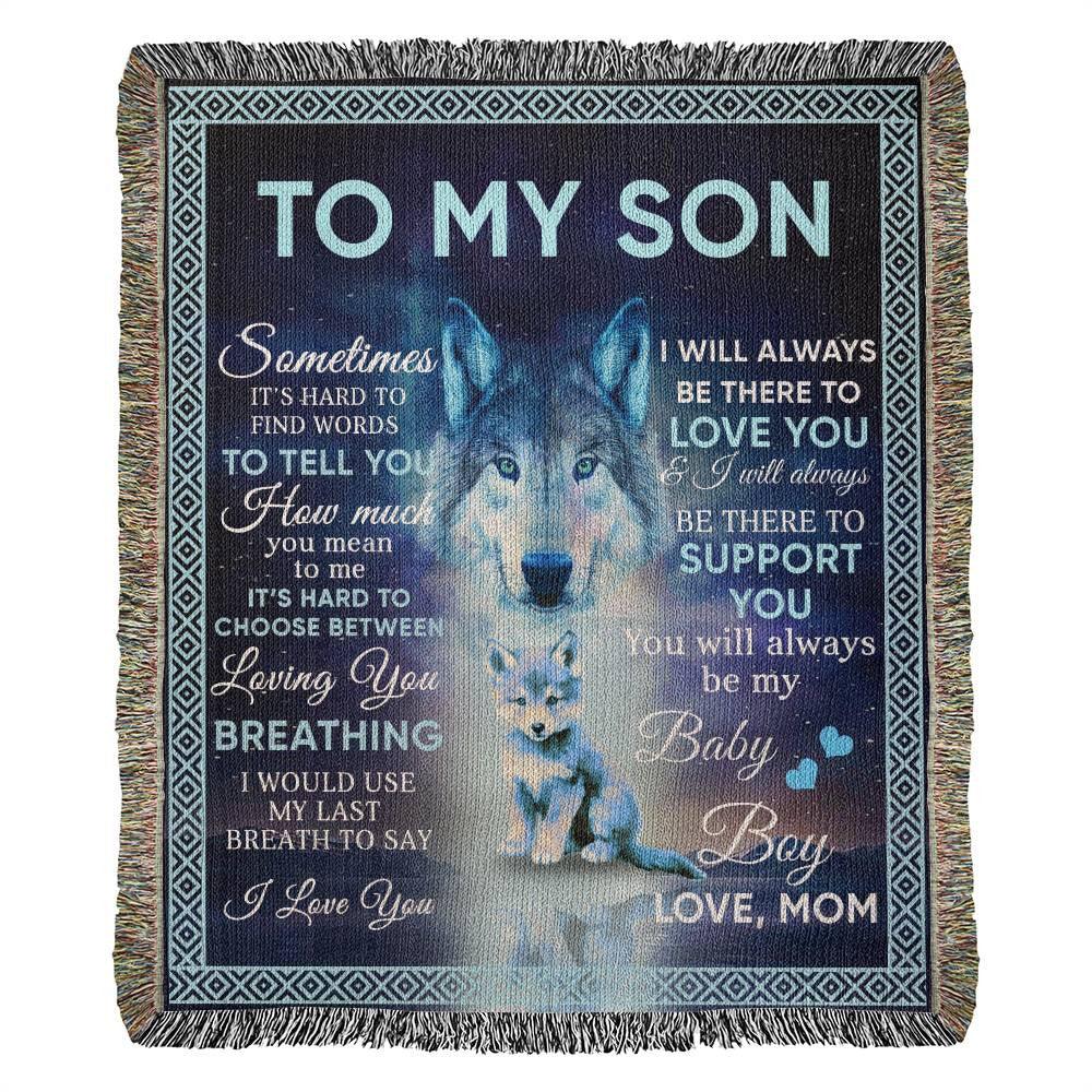 To My Son - You Will Always Be My Baby Boy Wolf and Cub Heirloom Woven Blanket - Mallard Moon Gift Shop