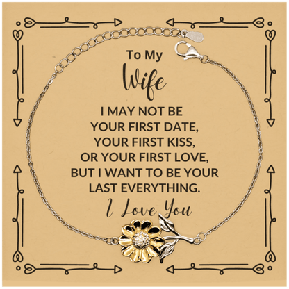 To My Wife I Want to Be Your Last Everything Sunflower Bracelet Romantic Valentine Gift - Mallard Moon Gift Shop