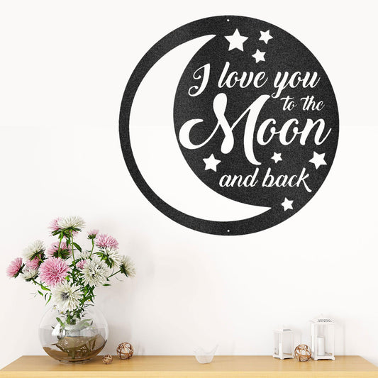 I Love You To the Moon and Back Indoor Outdoor Steel Wall Sign - Mallard Moon Gift Shop